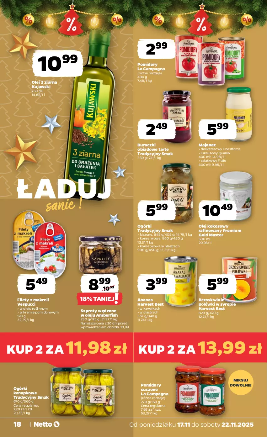 Gazetka promocyjna Netto - Od Poniedziałku - ważna 17.11 do 22.11.2025 - strona 18 - produkty: Ananas, Brzoskwinie, Buraczki, Kawa, Kokos, Kujawski, Majonez, Olej, Olej kokosowy, Pomidory, Sałat, Ser, Syrop, Szprot