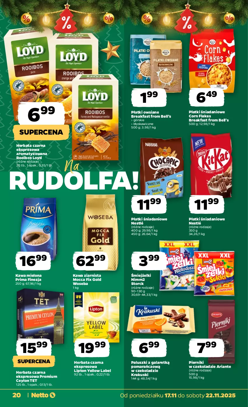 Gazetka promocyjna Netto - Od Poniedziałku - ważna 17.11 do 22.11.2025 - strona 20 - produkty: Bell, Corn flakes, Danio, Fa, Gala, Herbata, Herbata czarna, Kawa, Kawa mielona, Kawa ziarnista, Krakus, Krakuski, Lipton, Loyd, Mocca Fix Gold, Nestlé, Nimm2, Piernik, Pierniki w czekoladzie, Płatki owsiane, Prima, Woseba