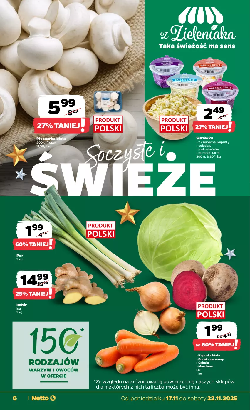 Gazetka promocyjna Netto - Od Poniedziałku - ważna 17.11 do 22.11.2025 - strona 6 - produkty: Buraczki, Cebula, Imbir, Piec, Pieczarka, Por, Surówka