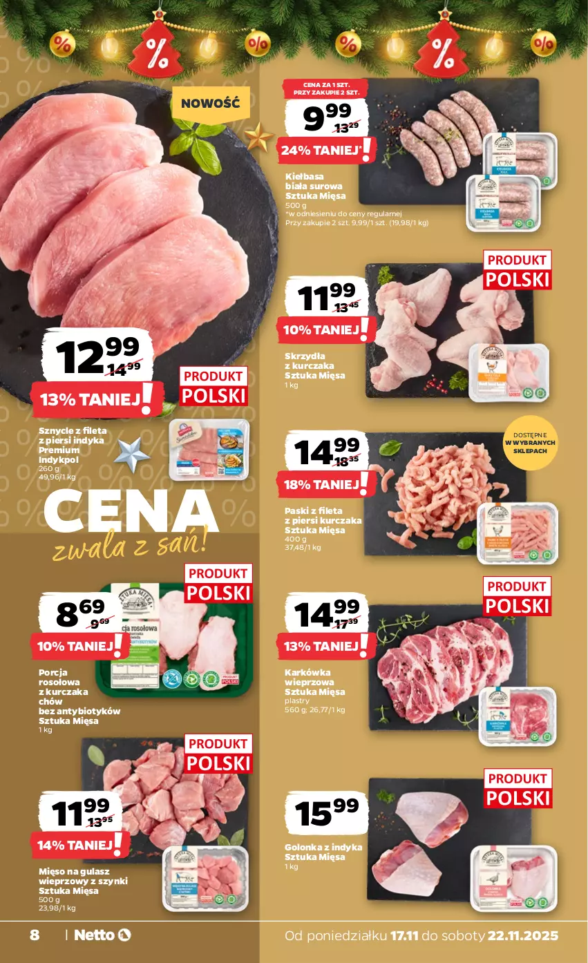 Gazetka promocyjna Netto - Od Poniedziałku - ważna 17.11 do 22.11.2025 - strona 8 - produkty: Golonka z indyka, Karkówka wieprzowa, Kiełbasa, Kiełbasa biała, Kurczak, Mięso, Mięso na gulasz, Por