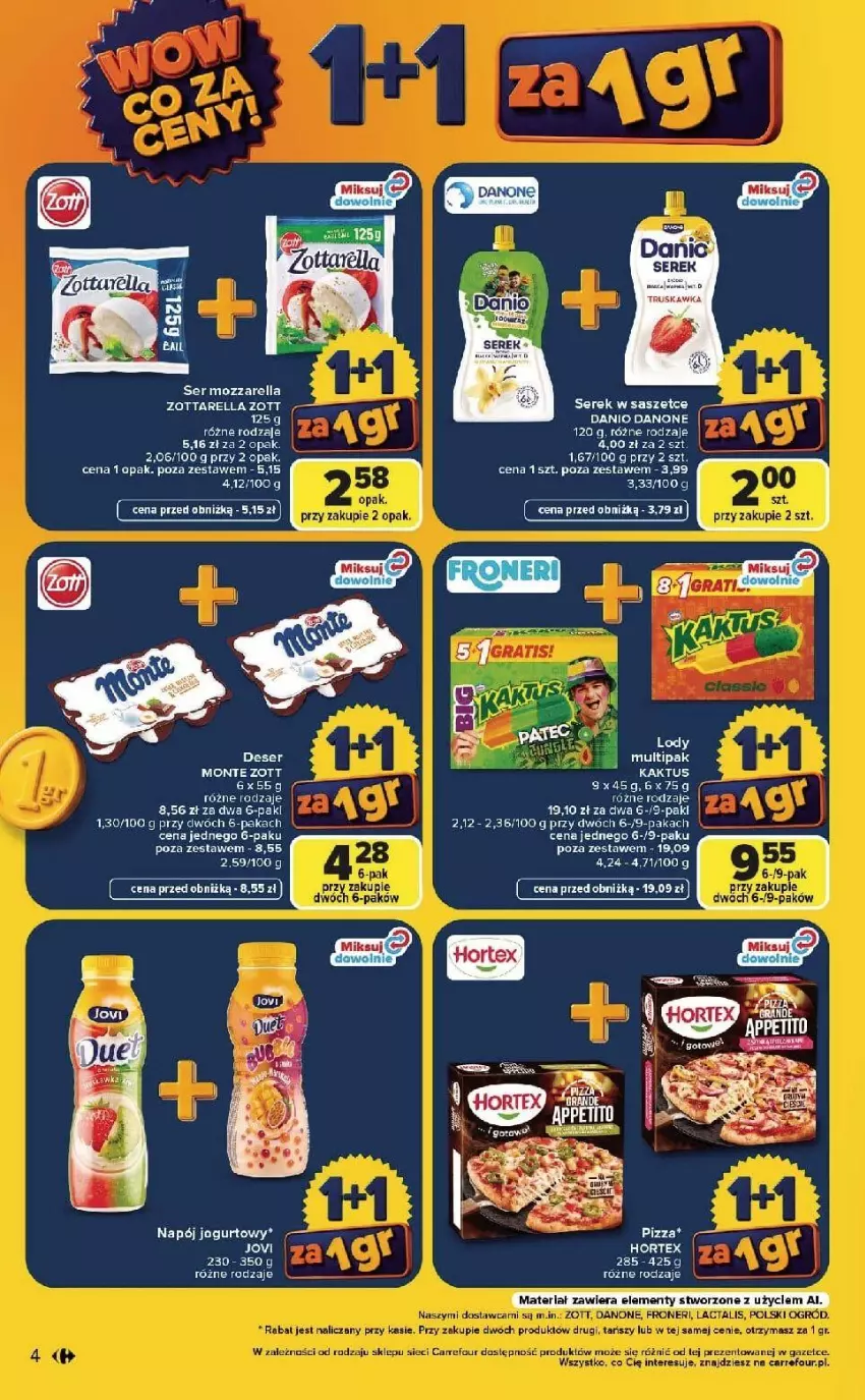 Gazetka promocyjna Carrefour - Gazetka Carrefour, Market  WOW co za ceny! - ważna 07.09 do 12.09.2026 - strona 4 - produkty: Danio, Danone, Deser, Fa, Hortex, Jogurt, Kaktus, Monte, Mozzarella, Napój, Napój jogurtowy, Pizza, Ser, Serek, Zott, Zottarella