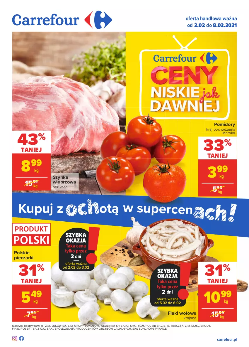 Gazetka promocyjna Carrefour - Gazetka Carrefour - ważna 01.02 do 08.02.2021 - strona 1 - produkty: Flaki, Flaki wołowe, Inka, Piec, Pomidory, Sok, Sokołów, Szynka, Szynka wieprzowa