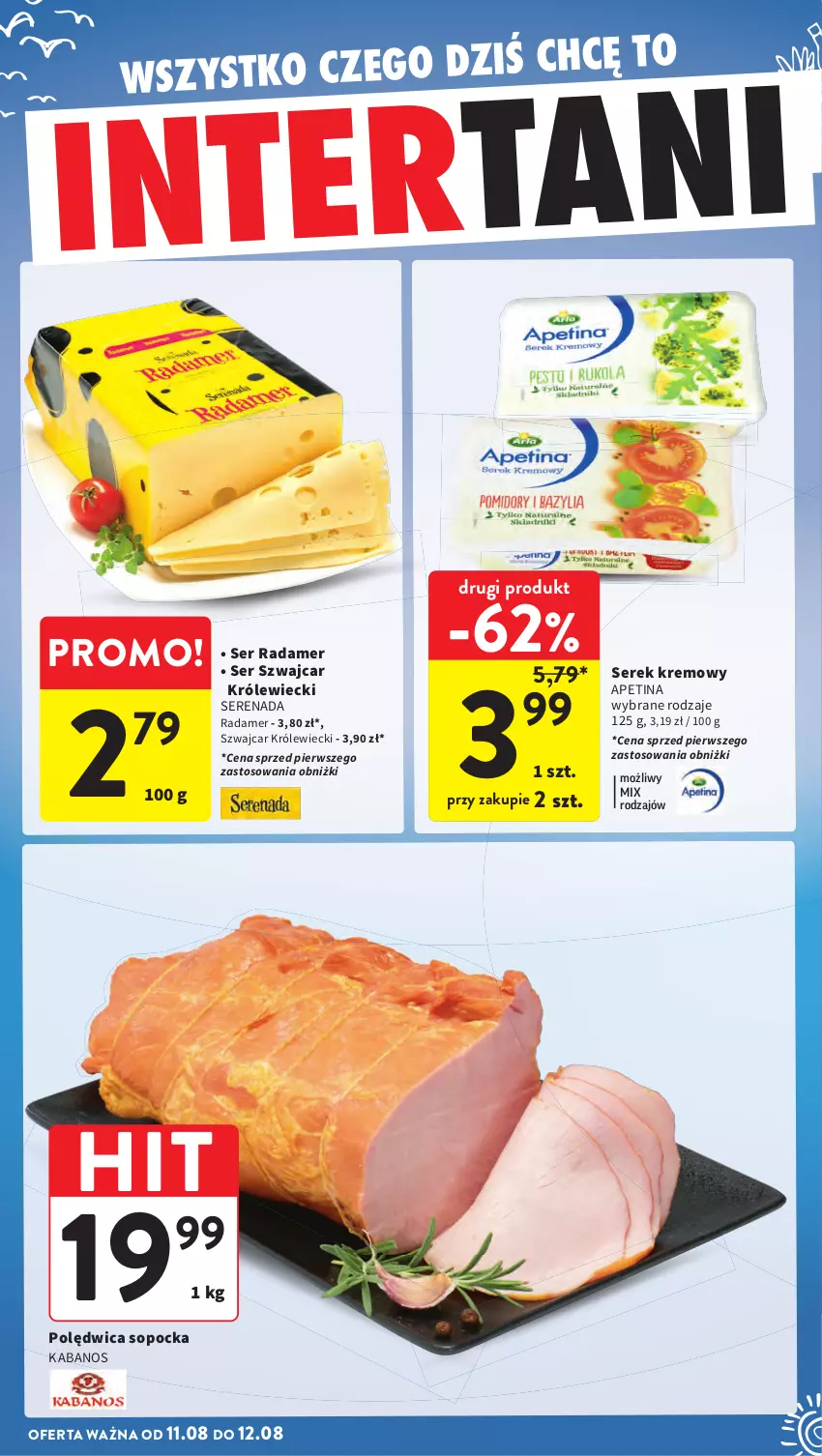 Gazetka promocyjna Intermarche - Gazetka promocyjna ważna - ważna 07.08 do 12.08.2025 - strona 42 - produkty: Kabanos, Polędwica, Radamer, Ser, Serek
