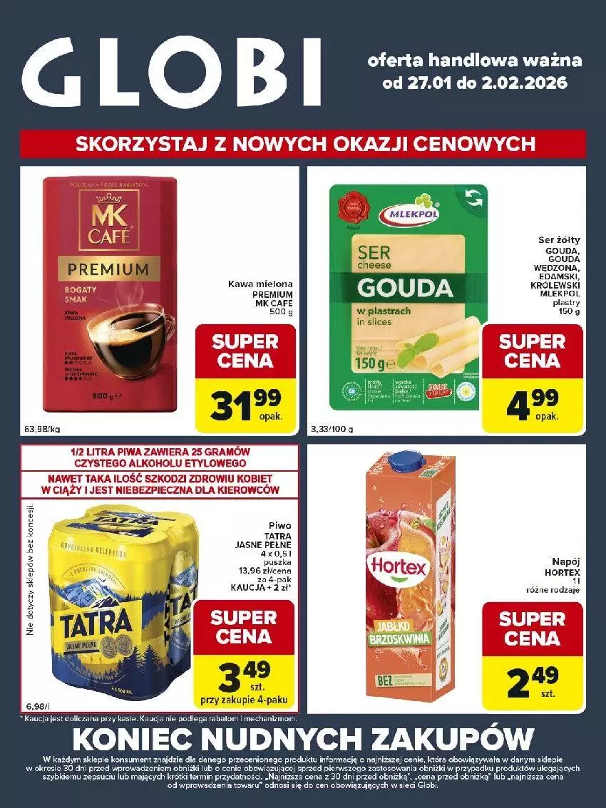 Gazetka promocyjna Carrefour - Gazetka Globi - ważna 27.01 do 02.02.2026 - strona 2 - produkty: Gouda, Gra, Hortex, Kawa, Kawa mielona, Królewski, Napój, Piast, Piec, Piwa, Ser, Tatra