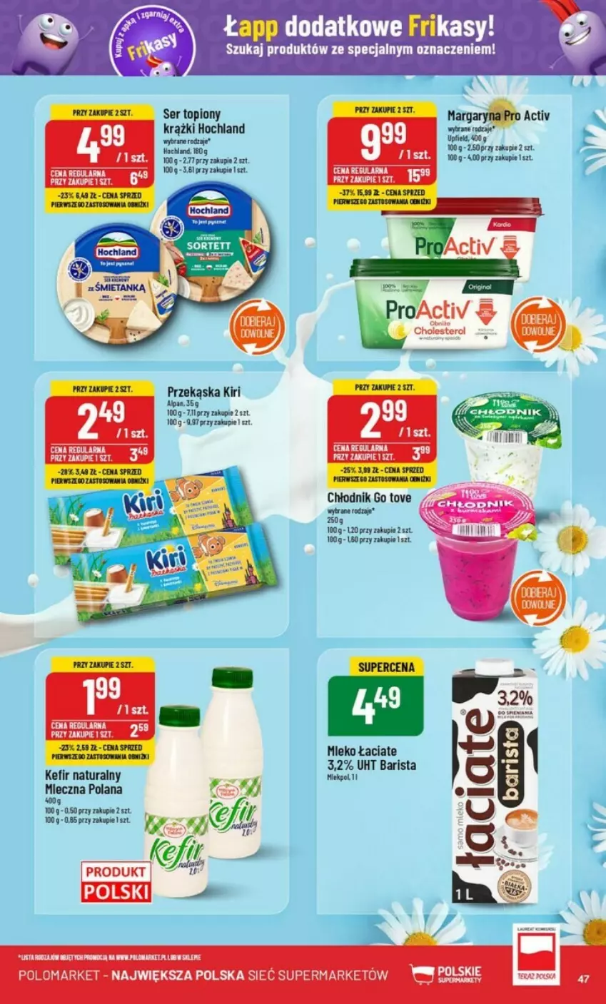 Gazetka promocyjna PoloMarket - ważna 21.08 do 27.08.2024 - strona 42 - produkty: Hochland, Kefir, Kefir naturalny, LANA, Mleko, Ser, Ser topiony, Top, Tran