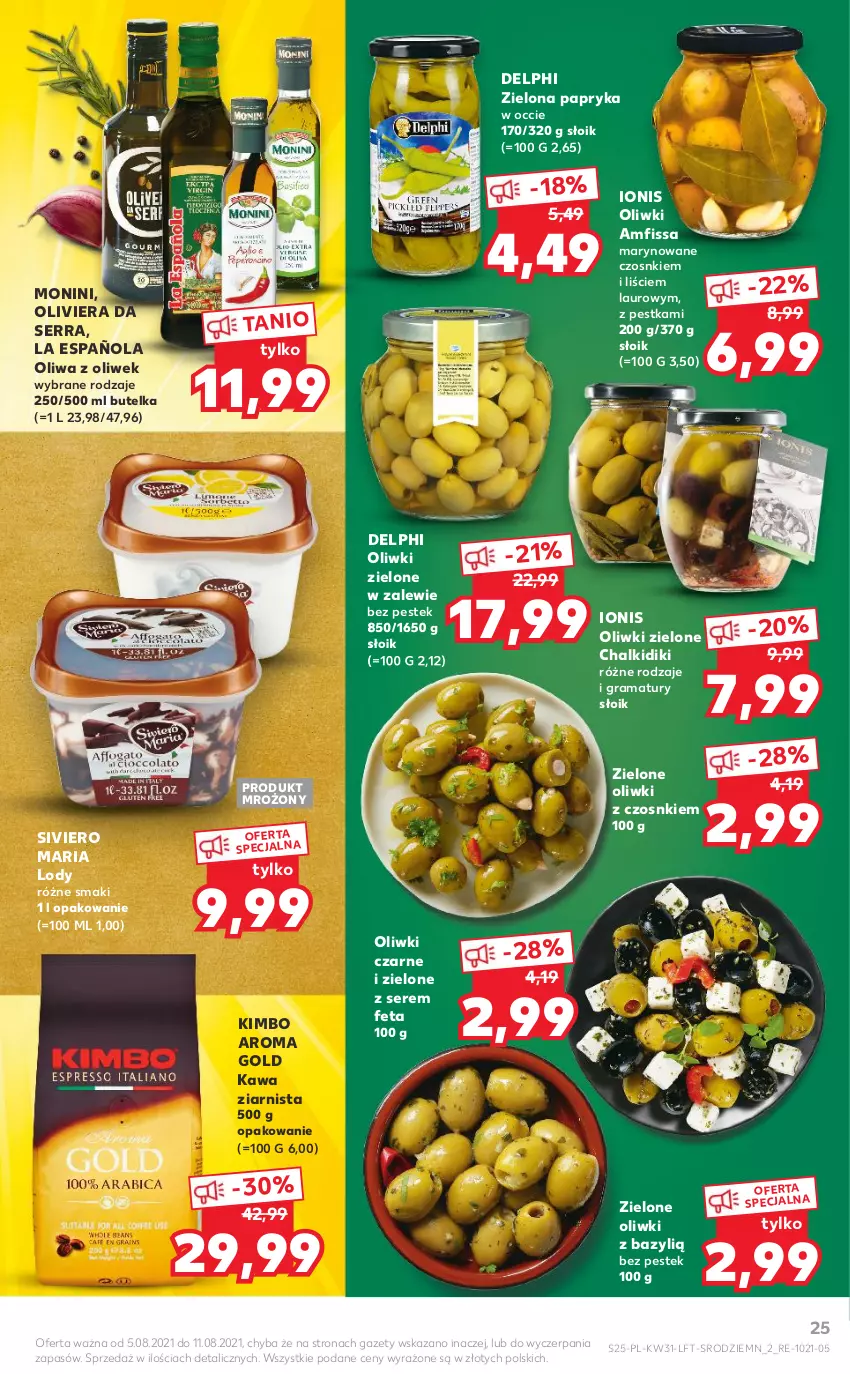 Gazetka promocyjna Kaufland - OFERTA TYGODNIA - ważna 05.08 do 11.08.2021 - strona 25 - produkty: Bazyl, Feta, Gra, Kawa, Kawa ziarnista, Laur, Lody, Monini, Oliwa z oliwek, Oliwki, Oliwki czarne, Oliwki zielone, Papryka, Rama, Ser, Stek