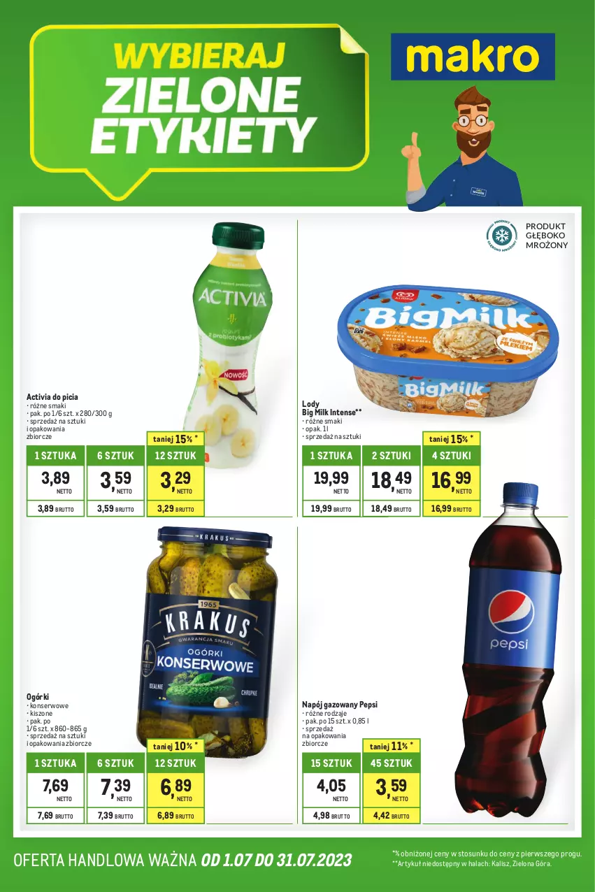 Gazetka promocyjna Makro - Kupujesz więcej płacisz mniej - ważna 01.07 do 31.07.2023 - strona 1 - produkty: Activia, Big Milk, Lody, Napój, Napój gazowany, Pepsi, Ser
