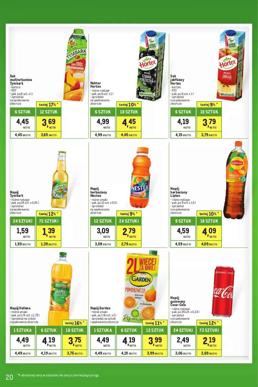 Gazetka promocyjna Makro - Kupujesz więcej płacisz mniej - ważna 01.07 do 31.07.2023 - strona 20 - produkty: Coca-Cola, Hellena, Hortex, Lipton, Napój, Napój gazowany, Nektar, Nestea, Sok, Sok jabłkowy, Tymbark