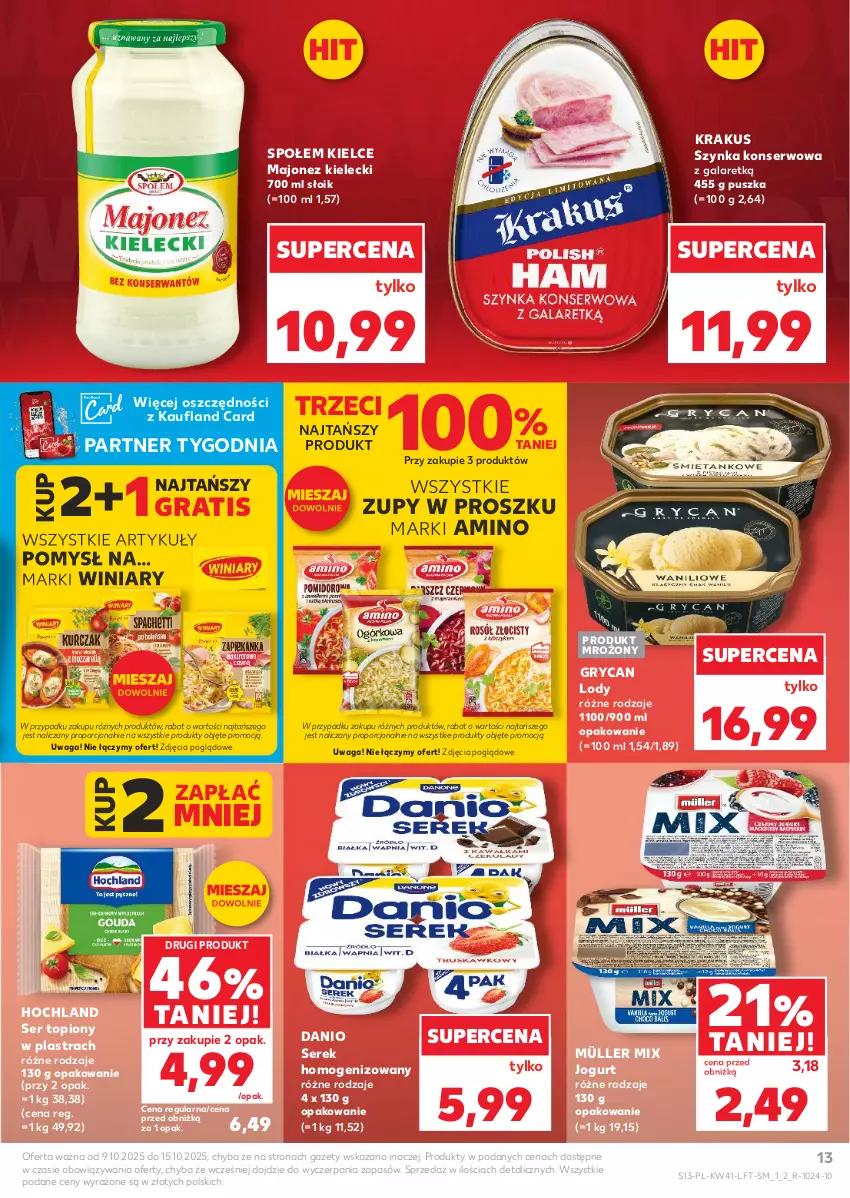 Gazetka promocyjna Kaufland - Gazetka tygodnia - ważna 09.10 do 15.10.2025 - strona 13 - produkty: Danio, Gala, Gra, Gry, Hochland, Jogurt, Krakus, Lody, Majonez, Müller, Müller Mix, Por, Ser, Ser topiony, Serek, Serek homogenizowany, Szynka, Szynka konserwowa, Top, Waga, Winiary