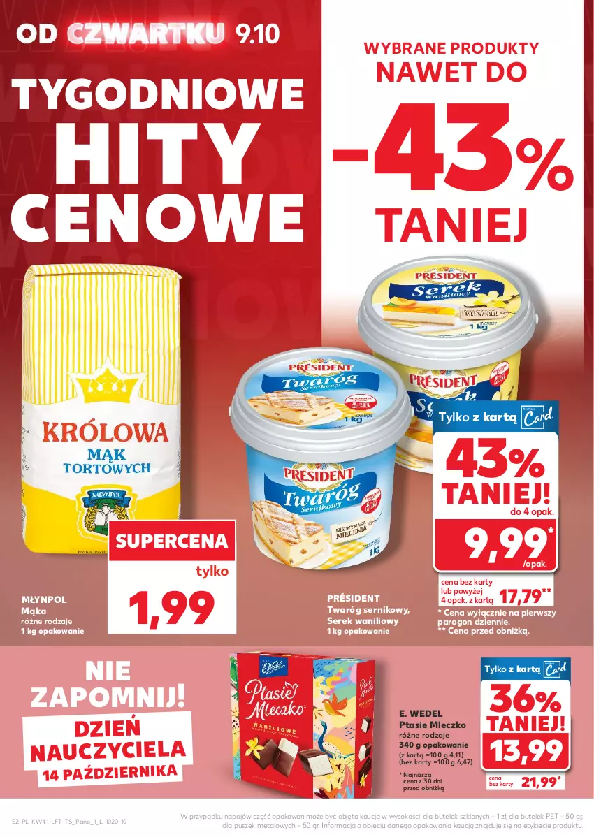 Gazetka promocyjna Kaufland - Gazetka tygodnia - ważna 09.10 do 15.10.2025 - strona 2 - produkty: E. Wedel, Mąka, Mleczko, Młynpol, Président, Ptasie mleczko, Ser, Serek, Sok, Twaróg