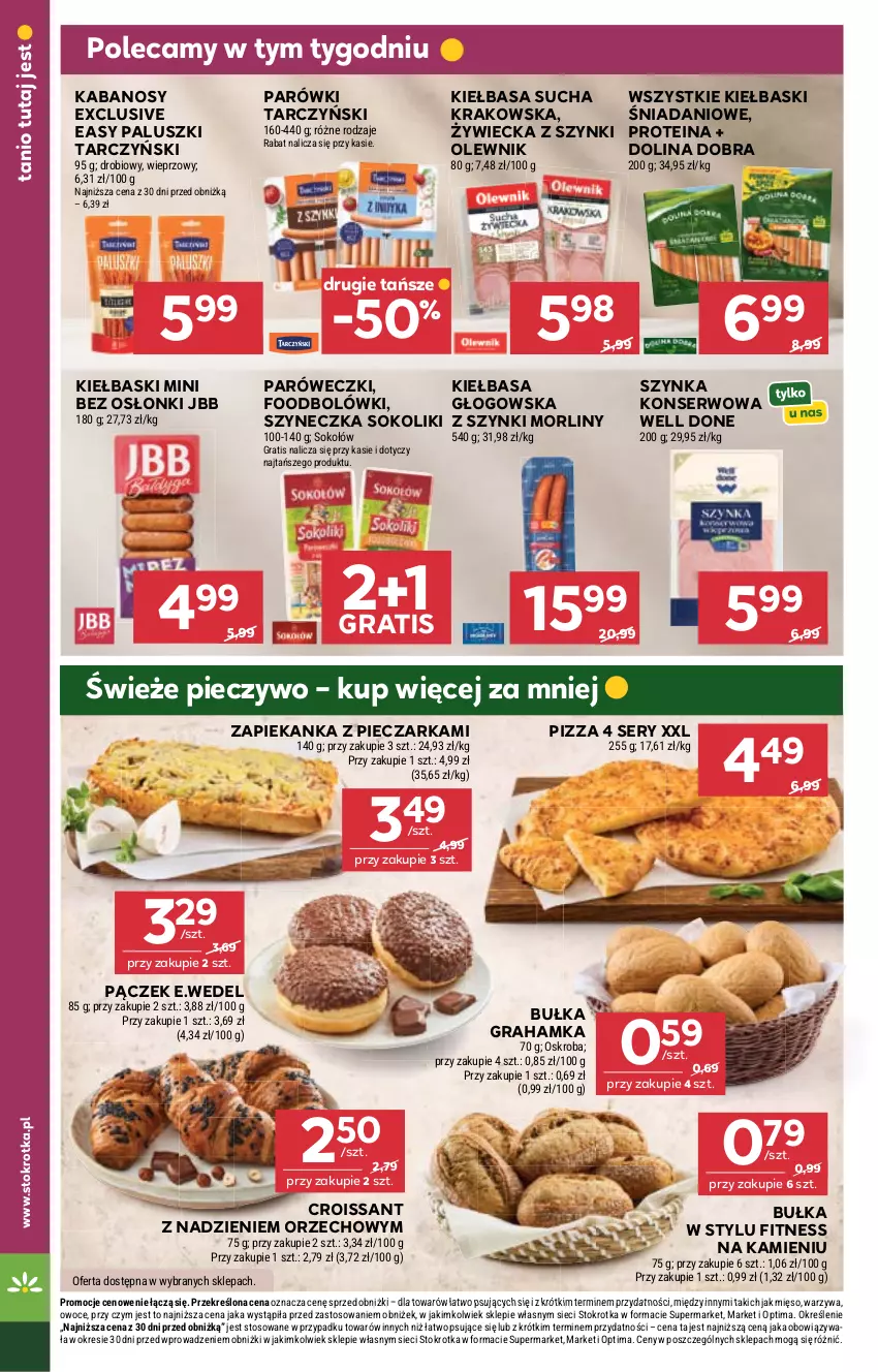 Gazetka promocyjna Stokrotka - Supermarket - ważna 08.10 do 14.10.2026 - strona 22 - produkty: Bułka, Bułka grahamka, Croissant, Danio, Gra, Kabanos, Kiełbasa, Mięso, Morliny, Olewnik, Optima, Owoce, Pączek, Parówki, Piec, Pieczarka, Pieczywo, Pizza, Ser, Sok, Sokołów, Szynka, Szynka konserwowa, Tarczyński, Warzywa, Zapiekanka