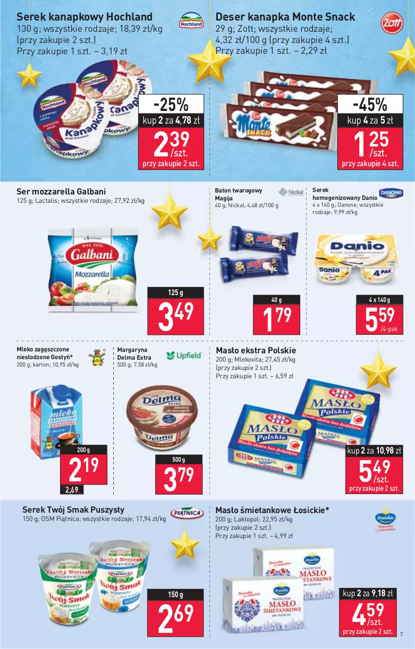 Gazetka promocyjna Stokrotka - Market - ważna 18.11 do 24.11.2021 - strona 7 - produkty: Baton, Danio, Danone, Delma, Deser, Galbani, Hochland, Magija, Margaryna, Masło, Mleko, Mleko zagęszczone, Mlekovita, Monte, Mozzarella, Piątnica, Ser, Serek, Serek homogenizowany, Serek kanapkowy, Top, Twój Smak, Zott