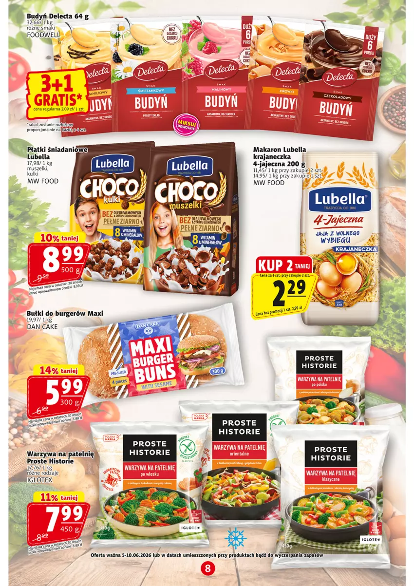 Gazetka promocyjna Prim Market - ważna 05.06 do 10.06.2026 - strona 8 - produkty: Bell, Bella, Budyń, Burger, Dan Cake, Delecta, Fa, Lubella, Makaron, Olej, Por, Warzywa