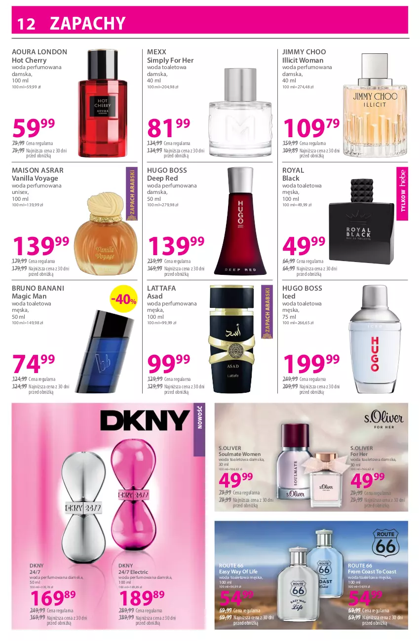 Gazetka promocyjna Hebe - Gazetka - ważna 18.04 do 03.05.2026 - strona 12 - produkty: Bruno Banani, DKNY, Fa, Hugo Boss, Jimmy Choo, Lack, Mexx, Perfum, S.Oliver, Woda, Woda perfumowana, Woda toaletowa