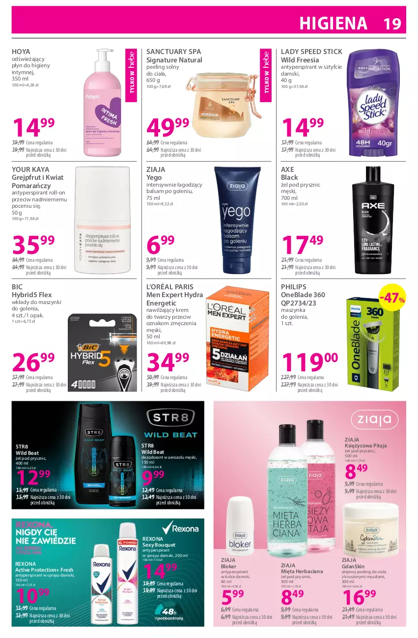 Gazetka promocyjna Hebe - Gazetka - ważna 18.04 do 03.05.2026 - strona 19 - produkty: Antyperspirant, Balsam po goleniu, BIC, Dezodorant, Grejpfrut, Krem do twarzy, L’Oréal, Lack, Lady Speed Stick, Maszynka, Maszynka do golenia, Mięta, Mus, Olej, Peeling, Philips, Philips OneBlade, Płyn do higieny intymnej, Rexona, Sanctuary Spa, Str8, Szynka, Ziaja