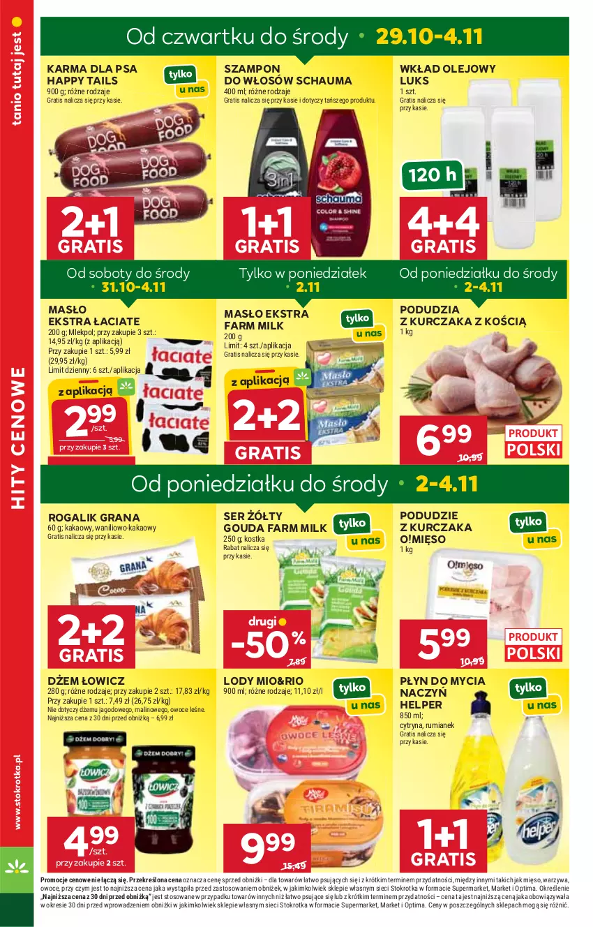 Gazetka promocyjna Stokrotka - Market - ważna 29.10 do 04.11.2026 - strona 7 - produkty: Do mycia naczyń, Dżem, Fa, Farm Milk, Gouda, Gra, Kakao, Kurczak, Lody, Masło, Mięso, Olej, Optima, Owoce, Płyn do mycia, Płyn do mycia naczyń, Podudzie z kurczaka, Rogal, Rum, Schauma, Ser, Szampon, Warzywa, Wkład olejowy