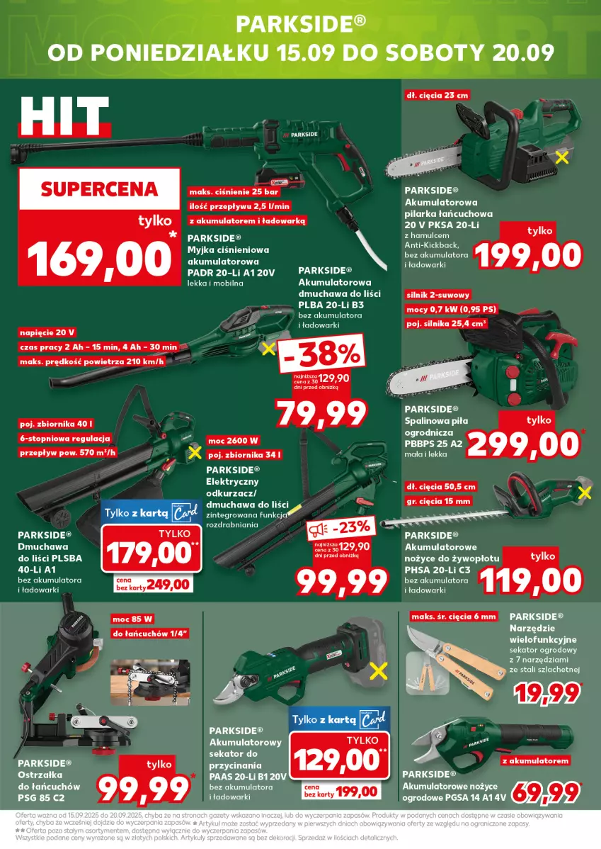 Gazetka promocyjna Kaufland - Kaufland - ważna 11.09 do 17.09.2025 - strona 25 - produkty: Akumulator, Akumulatorowa pilarka łańcuchowa, Dmuchawa do liści, Myjka ciśnieniowa, Noż, Nożyce, Odkurzacz, Olej, Parkside, Sekator, Top