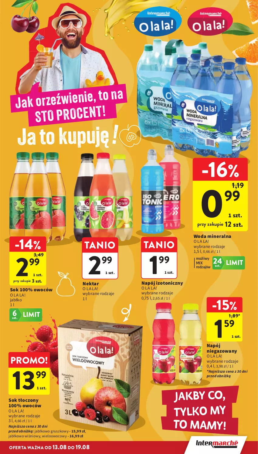Gazetka promocyjna Intermarche - Gazetka promocyjna - ważna 13.08 do 19.08.2026 - strona 35 - produkty: Napój, Napój izotoniczny, Napój niegazowany, Nektar, Sok, Woda, Woda mineralna