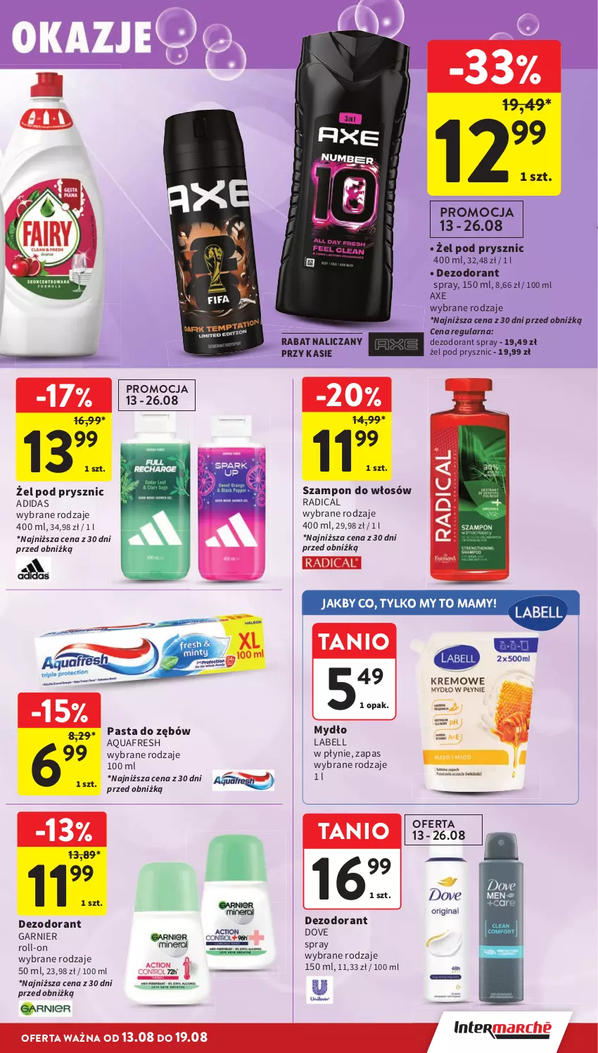 Gazetka promocyjna Intermarche - Gazetka promocyjna - ważna 13.08 do 19.08.2026 - strona 39 - produkty: Adidas, Aquafresh, Bell, Dezodorant, Dove, Garnier, Mydło, Pasta do zębów, Szampon