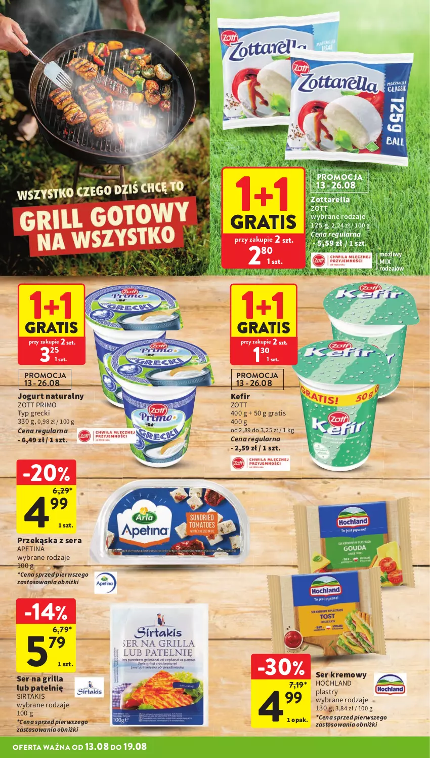Gazetka promocyjna Intermarche - Gazetka promocyjna - ważna 13.08 do 19.08.2026 - strona 8 - produkty: Gra, Grill, Hochland, Jogurt, Jogurt naturalny, Kefir, Ser, Zott, Zott Primo, Zottarella
