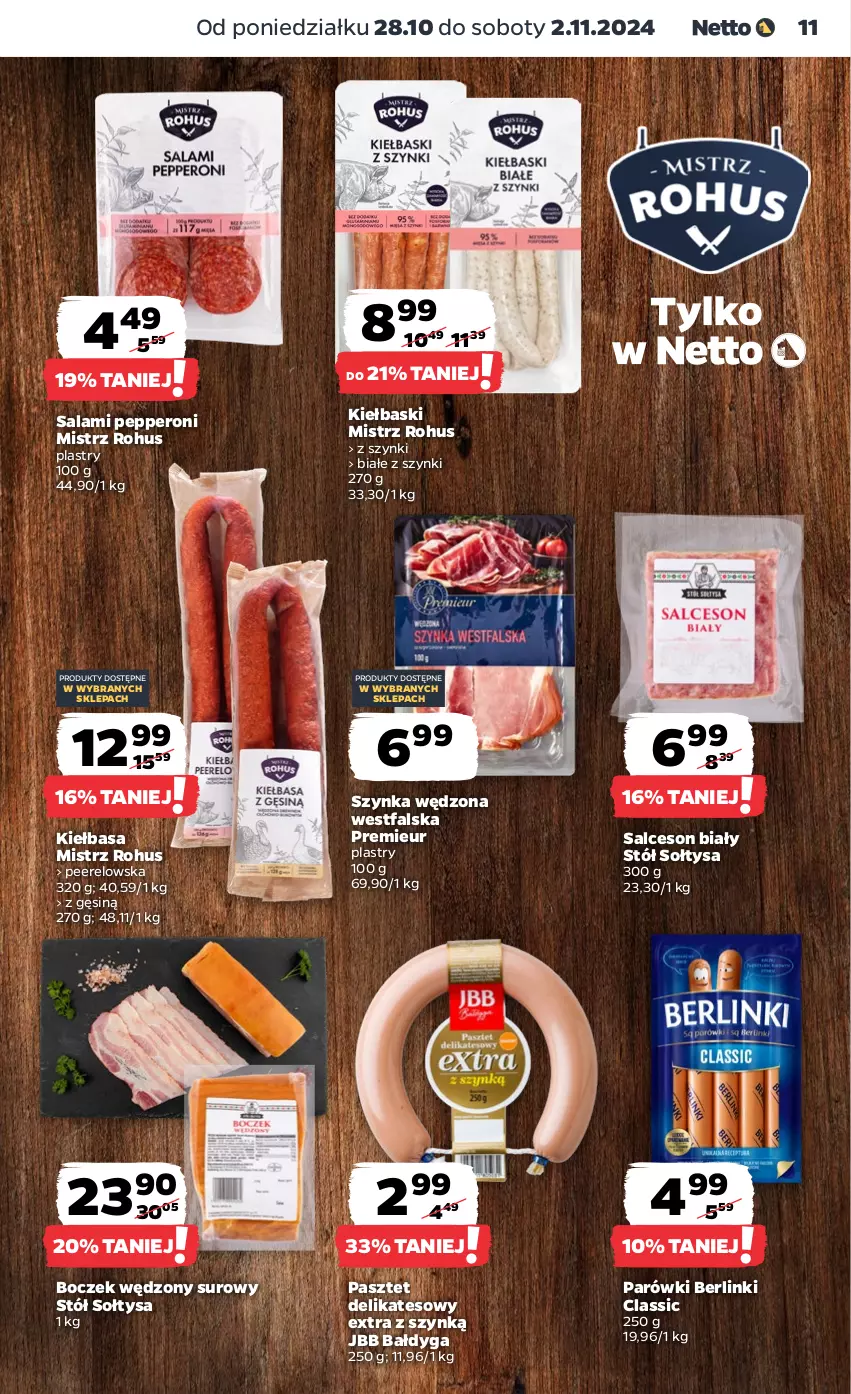 Gazetka promocyjna Netto - Netto Gazetka Food 44/24A - ważna 28.10 do 02.11.2024 - strona 11 - produkty: Berlinki, Boczek, Fa, Kiełbasa, Parówki, Pasztet, Salami, Salceson, Stół, Szynka