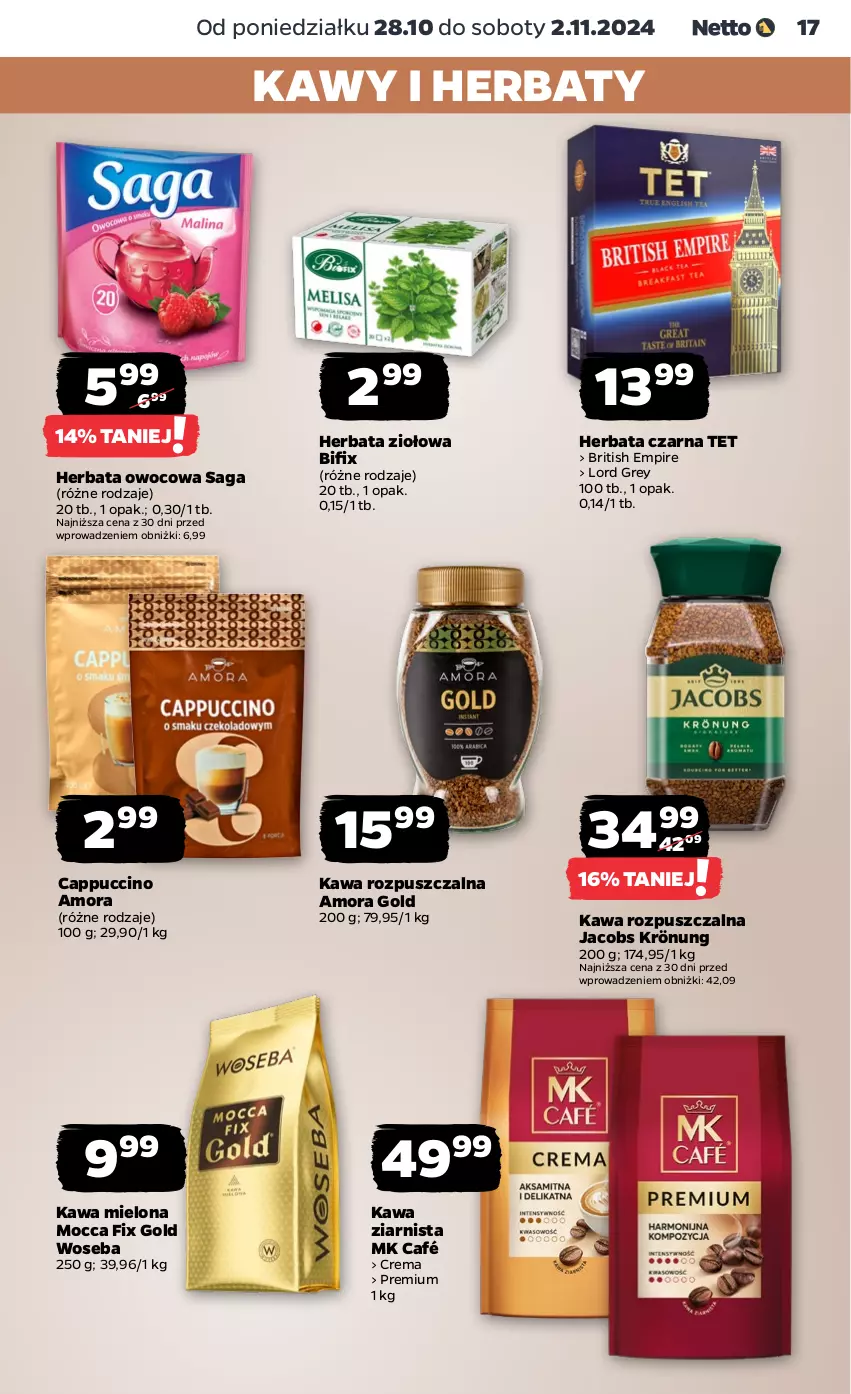 Gazetka promocyjna Netto - Netto Gazetka Food 44/24A - ważna 28.10 do 02.11.2024 - strona 17 - produkty: Brit, Cappuccino, Herbata, Herbata czarna, Herbata owocowa, Jacobs, Jacobs Krönung, Kawa, Kawa mielona, Kawa rozpuszczalna, Kawa ziarnista, Mocca Fix Gold, Saga, Woseba