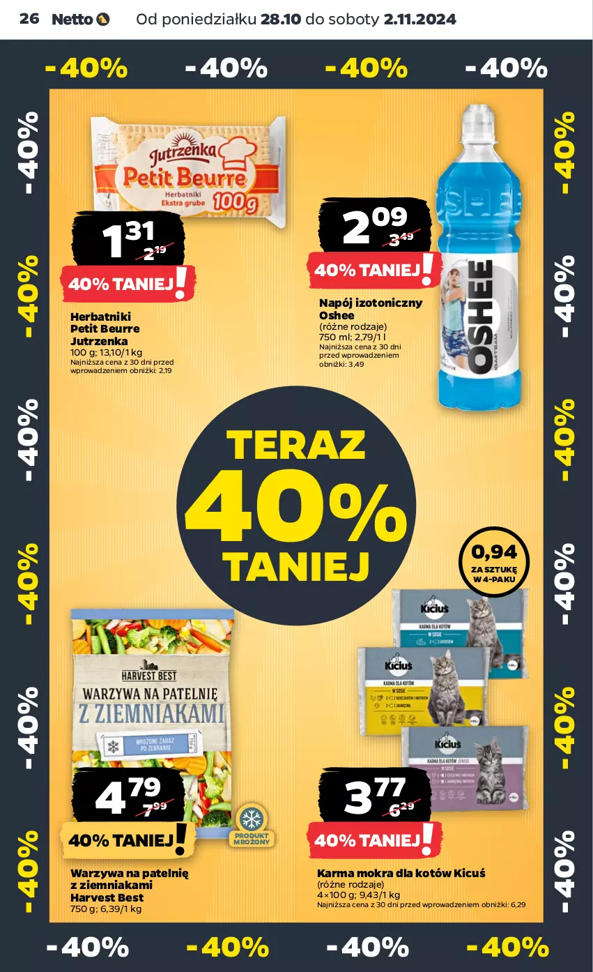 Gazetka promocyjna Netto - Netto Gazetka Food 44/24A - ważna 28.10 do 02.11.2024 - strona 26 - produkty: Herbatniki, Herbatniki Petit Beurre, Jutrzenka, Karma mokra dla kotów, Napój, Napój izotoniczny, Oshee, Tera, Warzywa