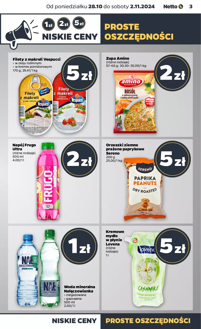 Gazetka promocyjna Netto - Netto Gazetka Food 44/24A - ważna 28.10 do 02.11.2024 - strona 3 - produkty: Mydło, Mydło w płynie, Nałęczowianka, Napój, Olej, Orzeszki, Orzeszki ziemne, Ser, Woda, Woda mineralna, Zupa