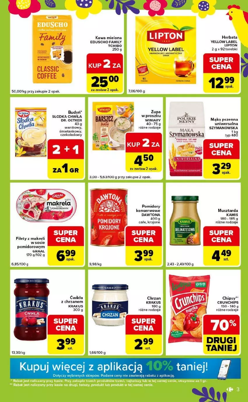 Gazetka promocyjna Carrefour - Gazetka Express - ważna 31.03 do 04.04.2026 - strona 3 - produkty: Budyń, Chipsy, Chrzan, Crunchips, Dawtona, Dr. Oetker, Fa, Gra, Graal, Herbata, Kamis, Kawa, Kawa mielona, Krakus, Lipton, Mąka, Mąka pszenna, Mus, Musztarda, Pomidory, Rum, Ser, Słodka Chwila, Sos, Tchibo, Winiary, Zupa