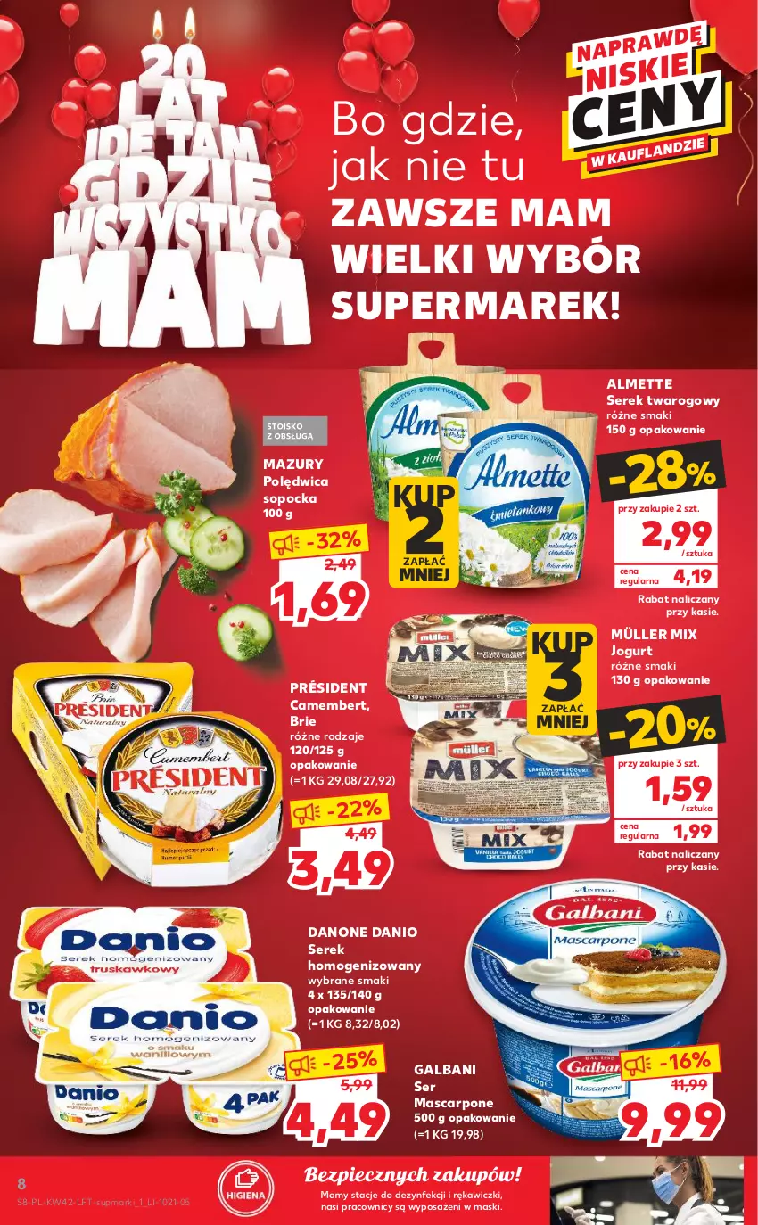 Gazetka promocyjna Kaufland - OFERTA TYGODNIA - ważna 21.10 do 27.10.2021 - strona 8 - produkty: Almette, Brie, Camembert, Danio, Danone, Galbani, Jogurt, Mascarpone, Müller, Müller Mix, Piec, Polędwica, Président, Ser, Serek, Serek homogenizowany, Serek twarogowy