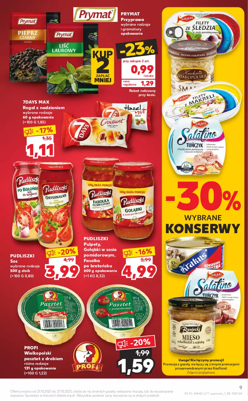 Gazetka promocyjna Kaufland - OFERTA TYGODNIA - ważna 21.10 do 27.10.2021 - strona 9 - produkty: Fa, Gra, Pasztet, Prymat, Pudliszki, Pulpety, Rama, Rogal, Ser, Sos, Waga