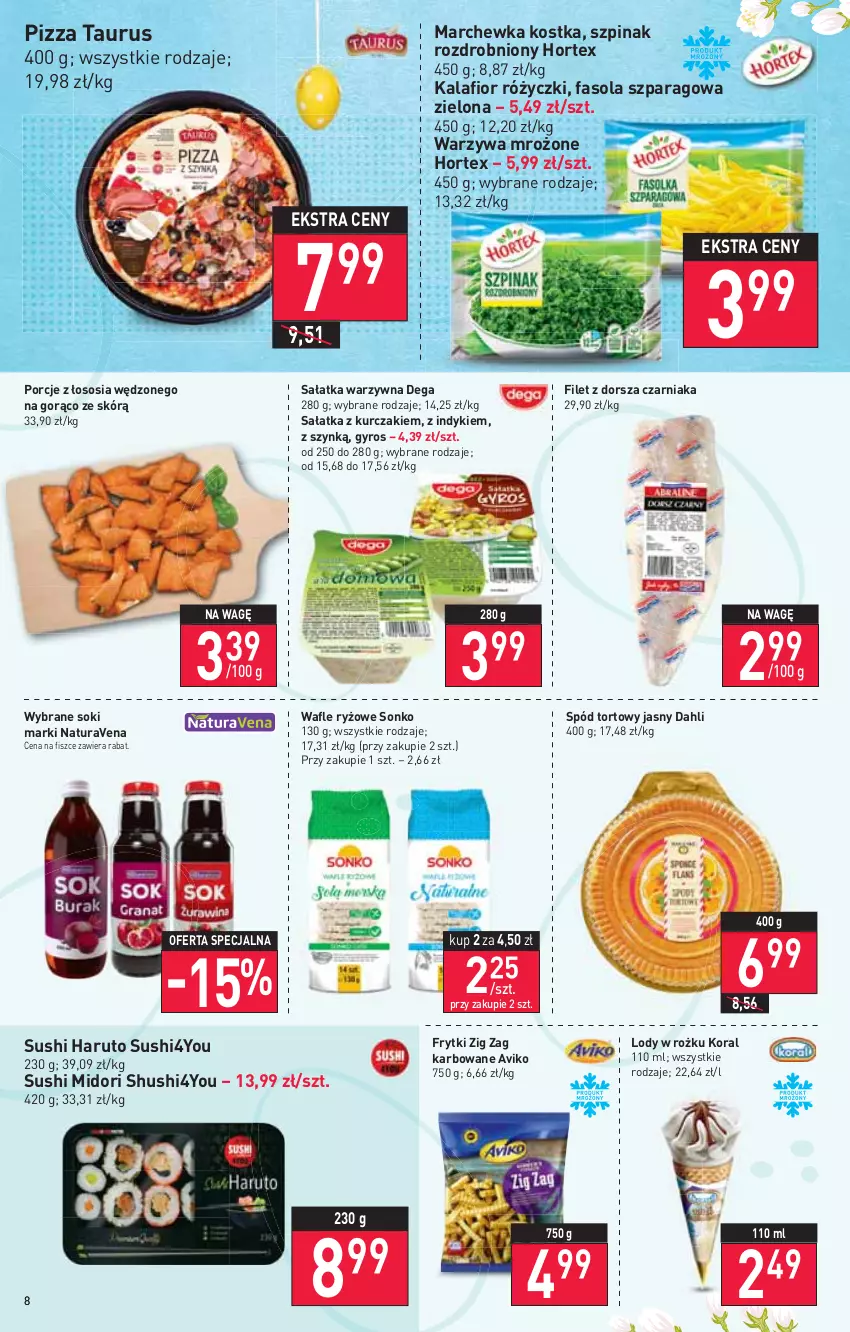 Gazetka promocyjna Stokrotka - Supermarket - ważna 31.03 do 06.04.2022 - strona 8 - produkty: Dega, Dorsz, Fa, Fasola, Fasola szparagowa, Frytki, Gyros, Hortex, Kalafior, Kurczak, Lody, Marchewka, Pizza, Por, Ryż, Sałat, Sałatka, Sałatka warzywna, Sok, Sonko, Sos, Sushi, Szpinak, Wafle, Warzywa