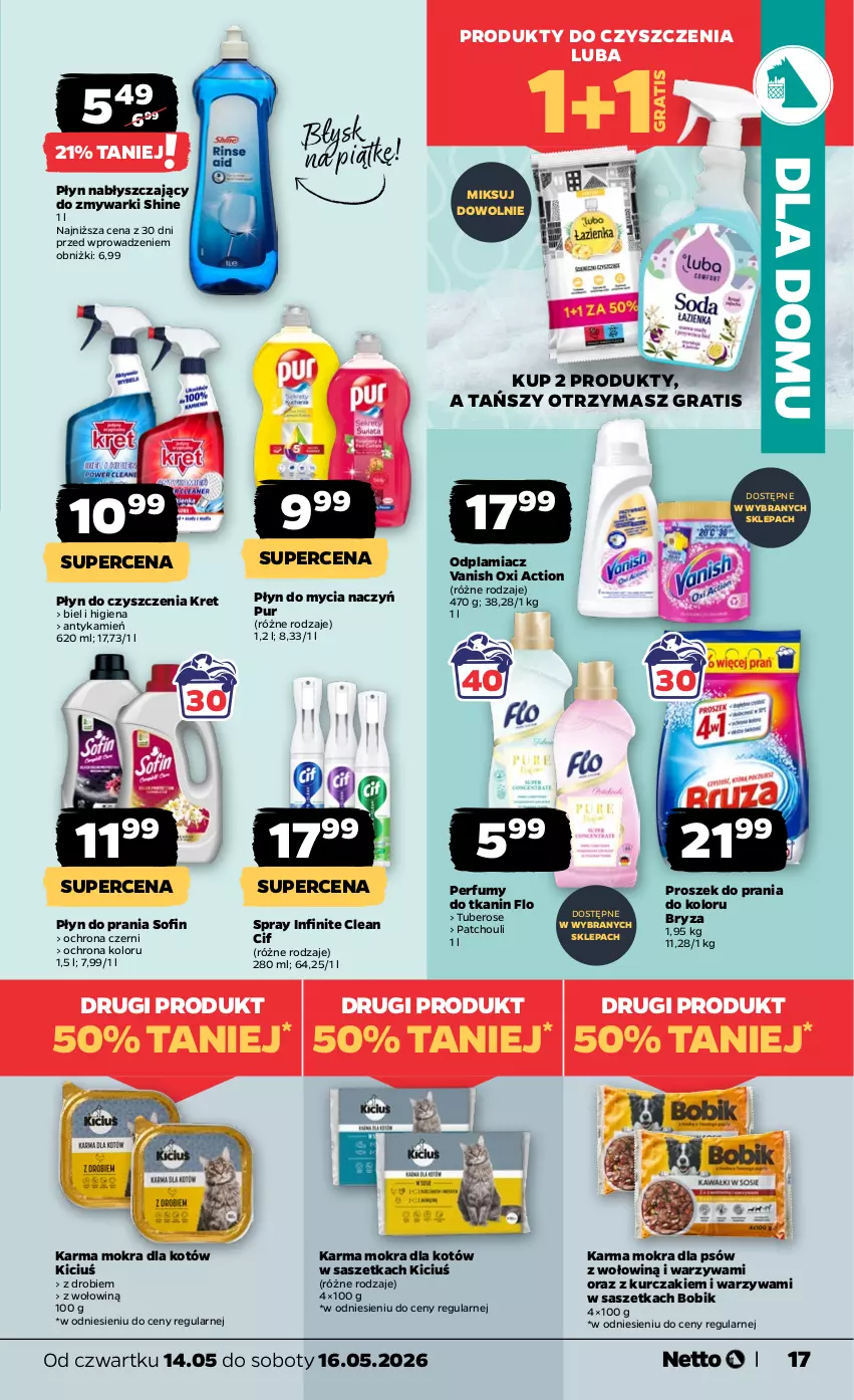 Gazetka promocyjna Netto - Od Czwartku - ważna 14.05 do 16.05.2026 - strona 17 - produkty: Bryza, Cif, Do mycia naczyń, Gra, Karma mokra dla kotów, Kret, Kurczak, Odplamiacz, Perfum, Płyn do mycia, Płyn do mycia naczyń, Płyn do prania, Płyn nabłyszczający, Proszek do prania, Pur, Vanish, Warzywa, Zmywarki