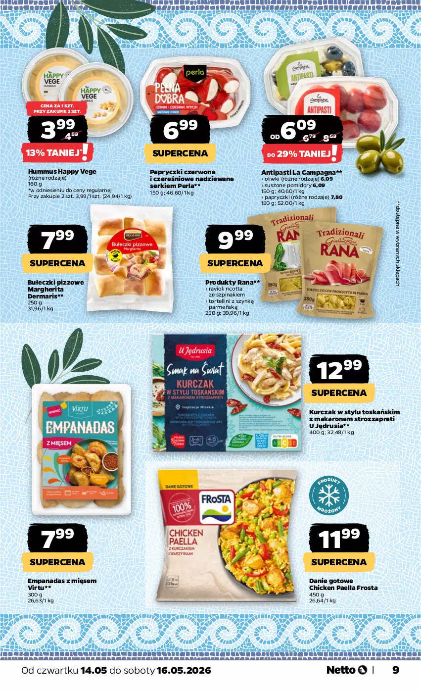 Gazetka promocyjna Netto - Od Czwartku - ważna 14.05 do 16.05.2026 - strona 9 - produkty: Bułeczki, Danie gotowe, Frosta, Hummus, Kurczak, Makaron, Mus, Oliwki, Pomidory, Ricotta, Ser, Suszone pomidory, Szpinak, Virtu