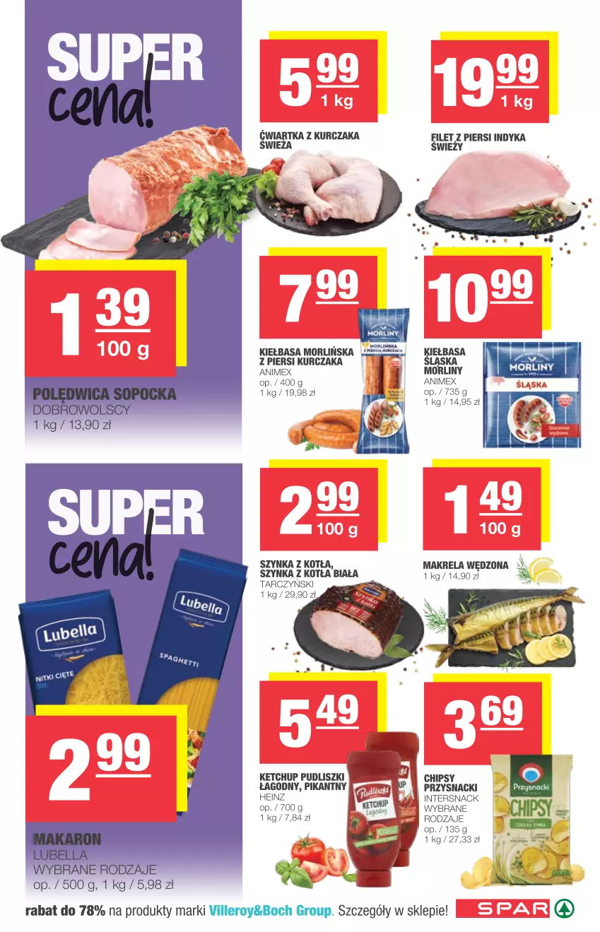 Gazetka promocyjna Spar - Eurospar - ważna 04.08 do 10.08.2021 - strona 3 - produkty: Chipsy, Fa, Heinz, Ketchup, Kiełbasa, Kurczak, Morliny, Przysnacki, Pudliszki, Szynka, Tarczyński