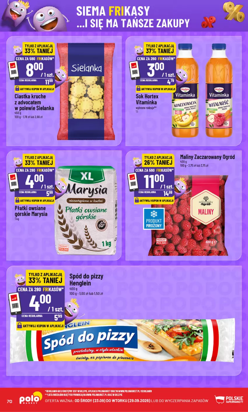Gazetka promocyjna PoloMarket - Gazetka POLOmarket - ważna 23.09 do 29.09.2026 - strona 70 - produkty: Ciastka, Hortex, Inka, Maliny, Ogród, Płatki owsiane, Sok, Spód do pizzy