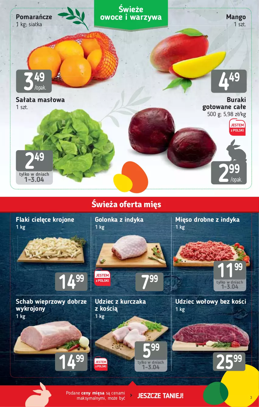 Gazetka promocyjna Stokrotka - Market - ważna 01.04 do 07.04.2021 - strona 3 - produkty: Buraki, Flaki, Golonka z indyka, Kurczak, Mango, Masło, Mięso, Owoce, Pomarańcze, Sałat, Sałata masłowa, Schab wieprzowy, Siatka, Udziec wołowy, Warzywa