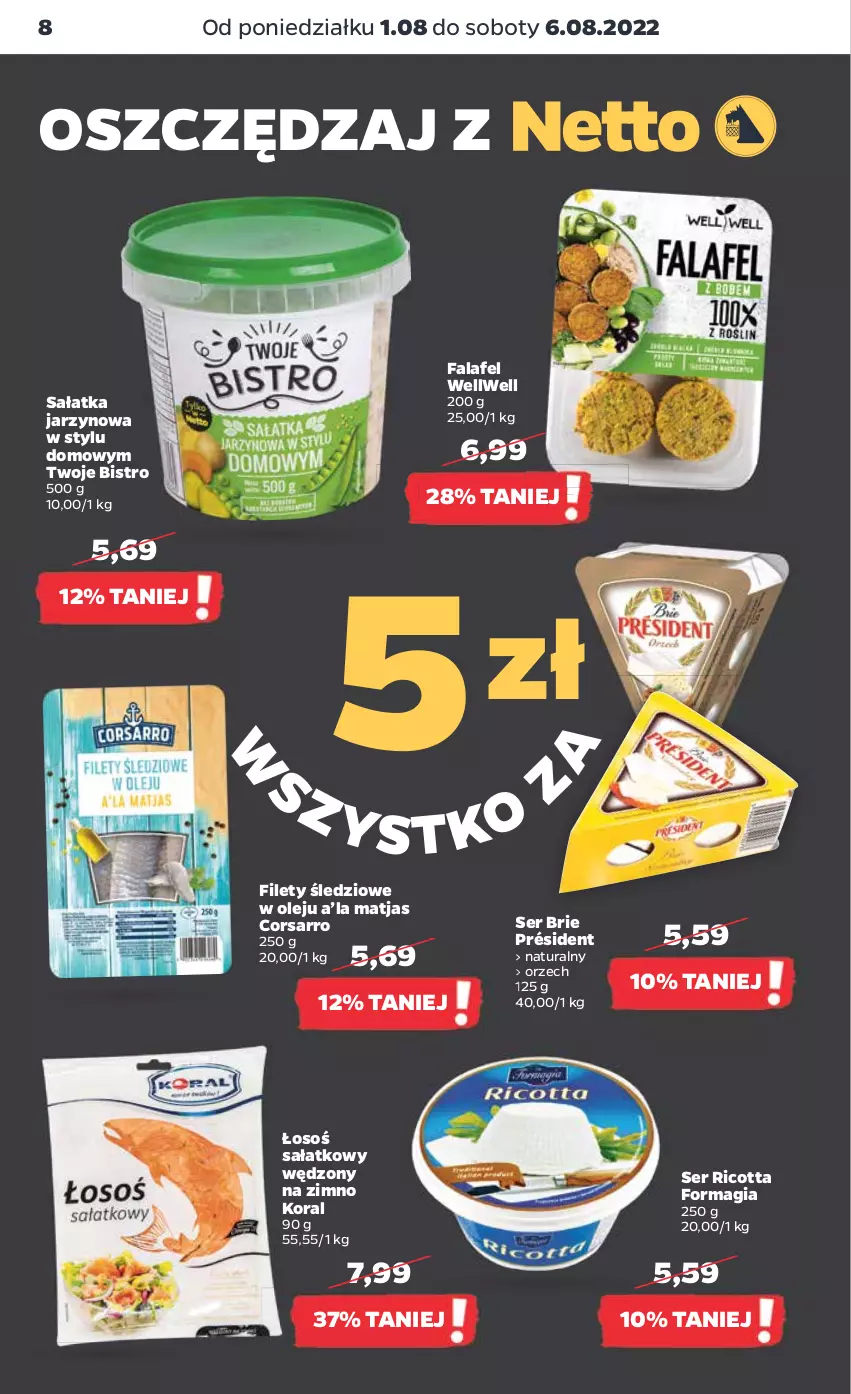 Gazetka promocyjna Netto - Artykuły spożywcze - ważna 01.08 do 06.08.2022 - strona 8 - produkty: Brie, Fa, Matjas, Olej, Président, Ricotta, Sałat, Sałatka, Ser