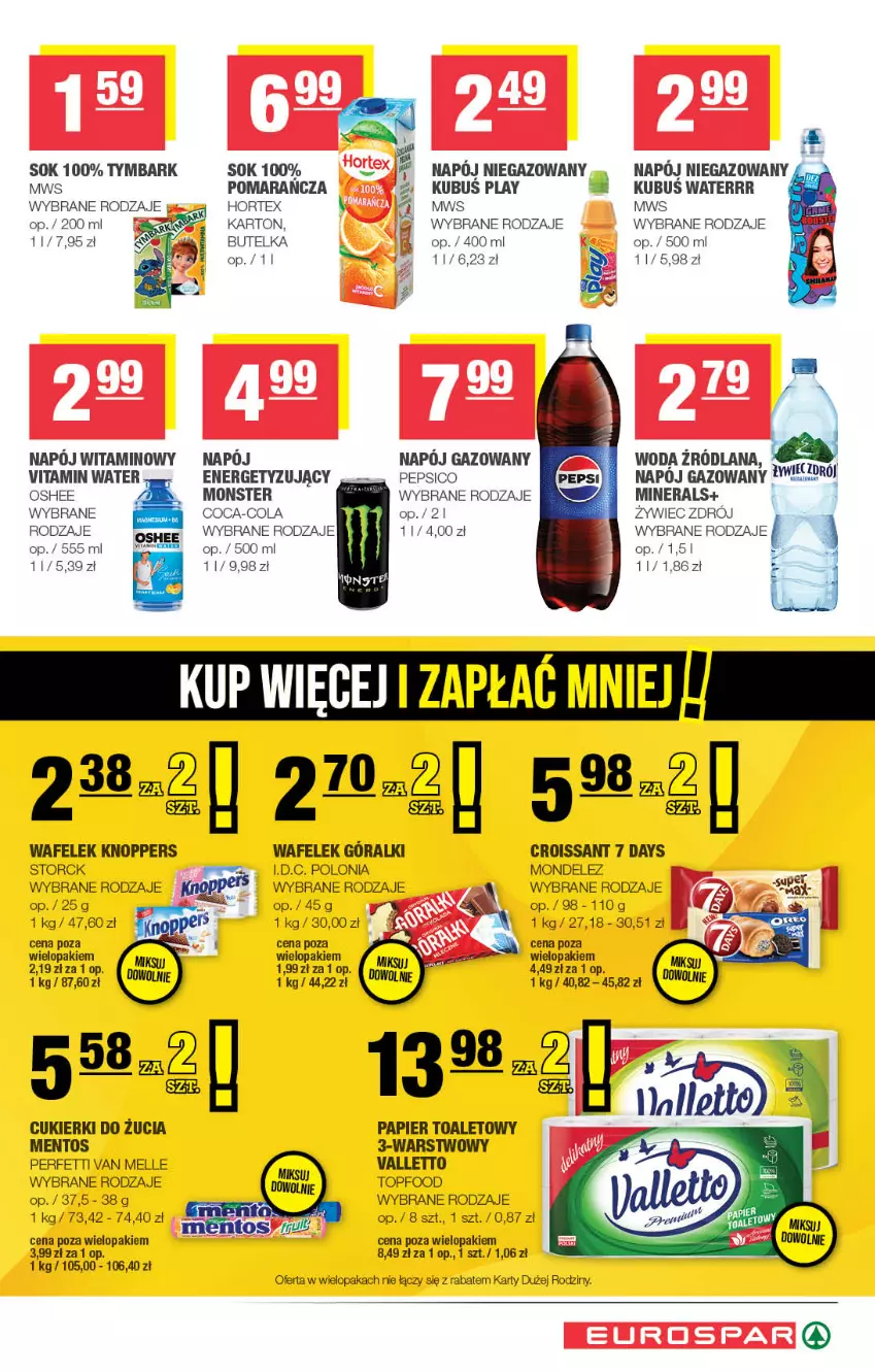 Gazetka promocyjna Spar - EuroSpar - ważna 21.10 do 01.11.2026 - strona 13 - produkty: 7 Days, Coca-Cola, Croissant, Cukier, Cukierki, Góralki, Hortex, Knoppers, Kubuś, Kubuś Waterrr, LANA, Mentos, Napój, Napój gazowany, Napój niegazowany, Oshee, Papier, Papier toaletowy, Pepsi, Sok, Top, Tymbark, Wafelek, Woda
