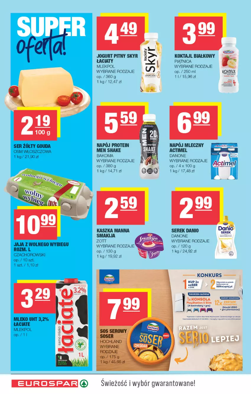 Gazetka promocyjna Spar - EuroSpar - ważna 21.10 do 01.11.2026 - strona 4 - produkty: Actimel, Bakoma, Danio, Danone, Gra, Jogurt, Jogurt pitny, Klocki, Konsola, Kontroler, LEGO, Piątnica, PlayStation, PlayStation 5, Ser, Serek, Sos, Zott
