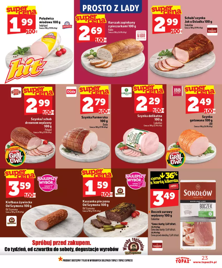 Gazetka promocyjna Topaz - Gazetka - ważna 03.06 do 10.06.2026 - strona 23 - produkty: Boczek, Duda, Kasza, Kaszanka, Kiełbasa, Piec, Polędwica, Sok, Sokołów, Szynka, Top