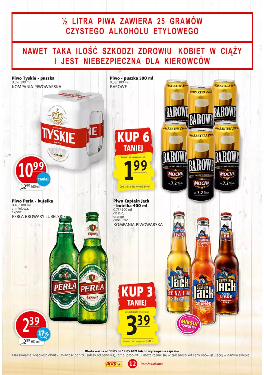 Gazetka promocyjna Prim Market - Gazetka - ważna 13.05 do 19.05.2021 - strona 12 - produkty: Captain Jack, Gra, Perła, Piec, Piwa, Piwo, Por, Sok, Tyskie