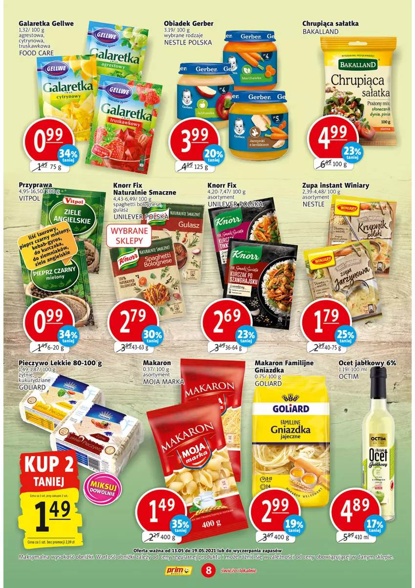 Gazetka promocyjna Prim Market - Gazetka - ważna 13.05 do 19.05.2021 - strona 8 - produkty: Bakalland, Fa, Gala, Galaretka, Gerber, Goliard, Gres, Knorr, Makaron, Ocet, Piec, Pieczywo, Sałat, Sałatka, Sok, Spaghetti, Winiary, Zupa