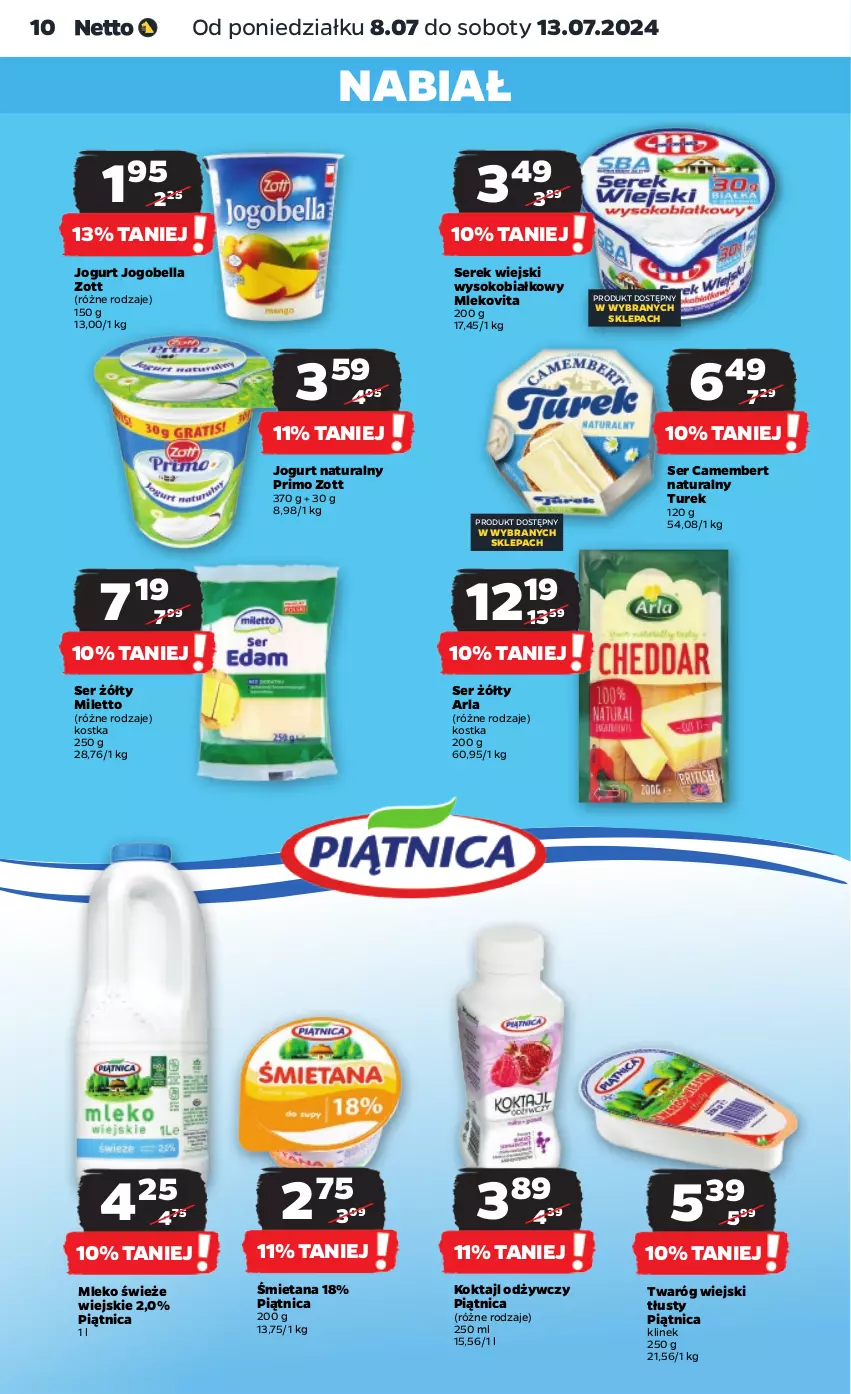 Gazetka promocyjna Netto - Od Poniedziałku - ważna 08.07 do 13.07.2024 - strona 10 - produkty: Bell, Bella, Camembert, Jogobella, Jogurt, Jogurt naturalny, Mleko, Mlekovita, Piątnica, Ser, Serek, Serek wiejski, Sok, Twaróg, Zott