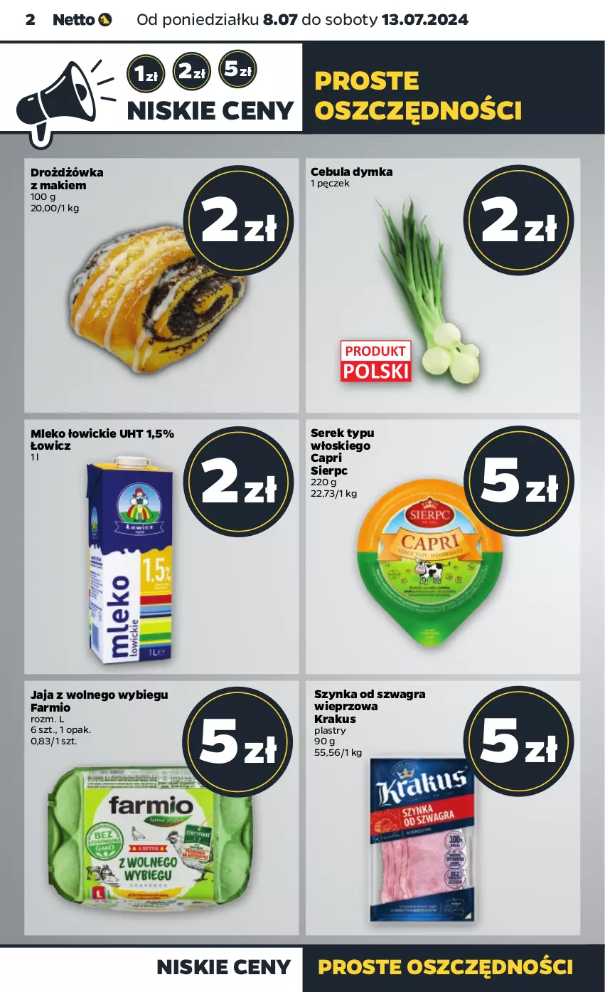 Gazetka promocyjna Netto - Od Poniedziałku - ważna 08.07 do 13.07.2024 - strona 2 - produkty: Cebula, Fa, Gra, Jaja, Jaja z wolnego wybiegu, Krakus, Mleko, Ser, Serek, Szynka