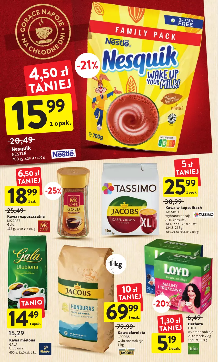 Gazetka promocyjna Intermarche - Gazetka Intermarche - ważna 17.11 do 23.11.2022 - strona 30 - produkty: Gala, Herbata, Jacobs, Kawa, Kawa mielona, Kawa rozpuszczalna, Kawa ziarnista, Loyd, Nesquik, Nestlé, Tassimo