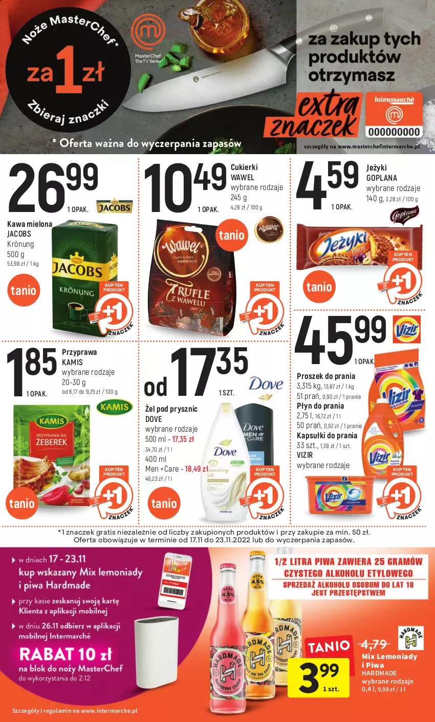 Gazetka promocyjna Intermarche - Gazetka Intermarche - ważna 17.11 do 23.11.2022 - strona 9 - produkty: Cukier, Cukierki, Dove, Goplana, Gra, Jacobs, Jacobs Krönung, Jeżyki, Kamis, Kapsułki do prania, Kawa, Kawa mielona, LANA, Piwa, Płyn do prania, Proszek do prania, Vizir, Wawel