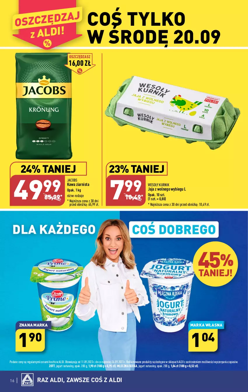 Gazetka promocyjna Aldi - Pełna oferta - ważna 18.09 do 23.09.2023 - strona 16 - produkty: Jacobs, Jaja, Jaja z wolnego wybiegu, Jogurt, Jogurt naturalny, Kawa, Kawa ziarnista, Mleczna Rzeka, Zott