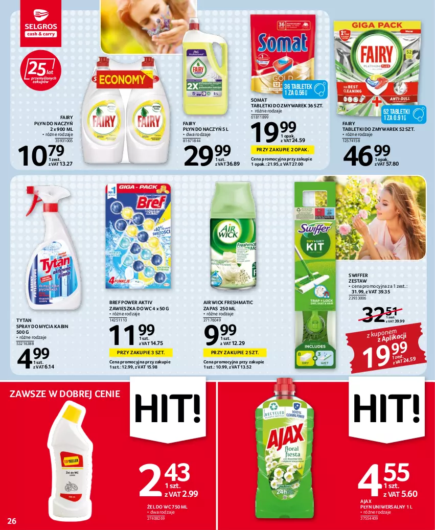 Gazetka promocyjna Selgros - Oferta spożywcza - ważna 28.07 do 10.08.2022 - strona 26 - produkty: Air Wick, Ajax, Bref, Fa, Fairy, Somat, Tablet, Tytan, Zawieszka do wc