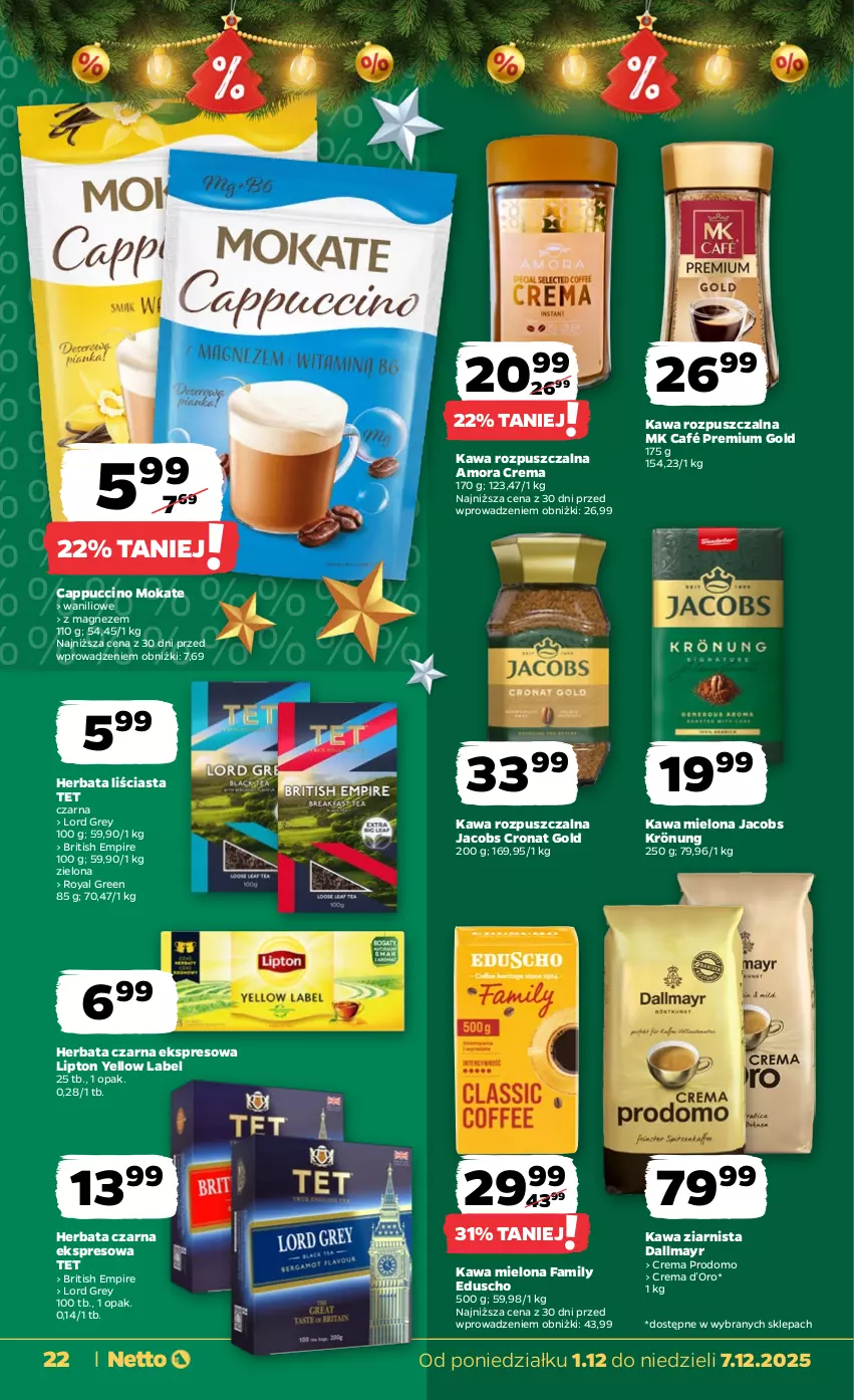 Gazetka promocyjna Netto - Od Poniedziałku - ważna 01.12 do 07.12.2025 - strona 22 - produkty: Brit, Cappuccino, Dallmayr, Fa, Herbata, Herbata czarna, Jacobs, Jacobs Krönung, Kawa, Kawa mielona, Kawa rozpuszczalna, Kawa ziarnista, Lipton, Magnez